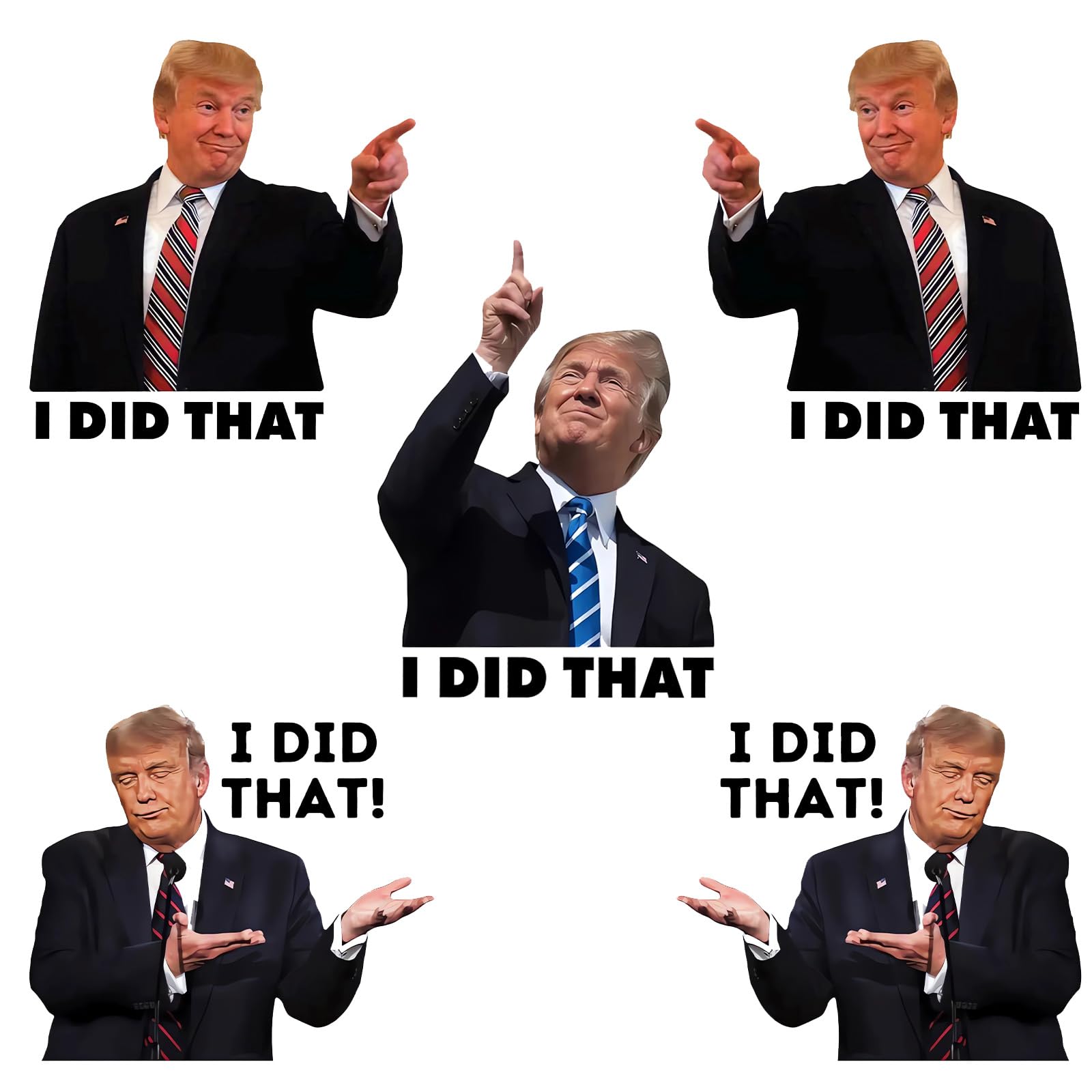 I Did That Trump Stickers, 200 Pcs I Did That Trump Stickers, Funny I Did That Stickers, Mixed 5 Different Patterns, 3'' Large S